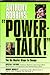 PowerTalk!: The Six Master Steps to Change