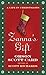 Zanna's Gift: A Life in Chr...