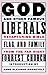 God and Other Famous Liberals by Forrest Church