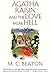 Agatha Raisin and the Love from Hell by M.C. Beaton Agatha Raisin and the Love from Hell by M.C. Beaton