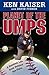 Planet of the Umps: A Baseball Life from Behind the Plate