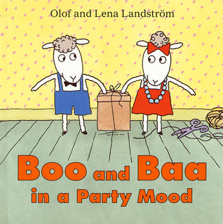 Boo and Baa in a Party Mood (Hardcover)