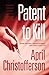 Patent to Kill