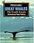 Great Whales: The Gentle Giants (A Red Feather Book)