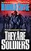 They Are Soldiers (Nathan Dixon, #4)