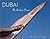 Dubai: The Arabian Dream