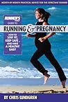 Runner's World Guide to Running and Pregnancy by Chris Lundgren
