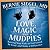 Love, Magic, and Mudpies: R...