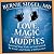 Love, Magic, and Mudpies by Bernie Seigel