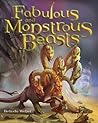 Fabulous and Monstrous Beasts