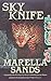 Sky Knife (Sky Knife, #1)