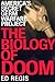 The Biology of Doom: The Hi...