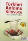 Türkleri Anlama Kılavuzu