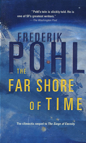 The Far Shore of Time (Eschaton Sequence, #3)