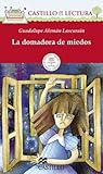 La domadora de miedos (Castillo De LA Lectura Roja / Red Reading Castle) (Spanish Edition)