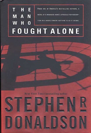 The Man Who Fought Alone (The Man Who, #4)