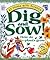 Dig and Sow! How Do Plants ...
