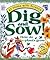 Dig and Sow! How Do Plants Grow?: Experiments in the Garden (At Home With Science)