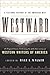 Westward: A Fictional Histo...
