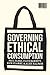 Governing Ethical Consumpti...