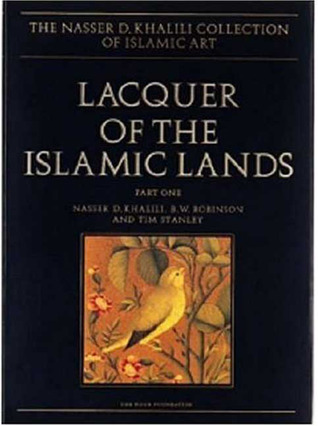 Lacquer of the Islamic Lands, part 1 (The Nasser D. Khalili Collection of Islamic Art)