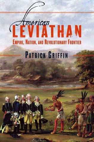 American Leviathan: Empire, Nation, and Revolutionary Frontier (Hardcover)