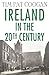 Ireland in the Twentieth Century