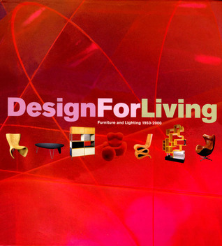 Design for Living: Furniture and Lighting 1950-2000