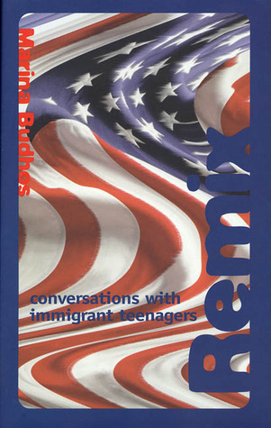 Remix: Conversations with Immigrant Teenagers
