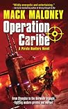 Operation Caribe by Mack Maloney