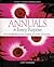 Annuals for Every Purpose: ...