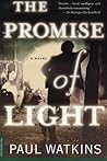 The Promise of Light: A Novel