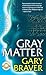 Gray Matter