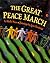 The Great Peace March