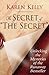 The Secret of The Secret by Karen Kelly
