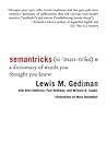 Semantricks: A Dictionary of Words You Thought You Knew