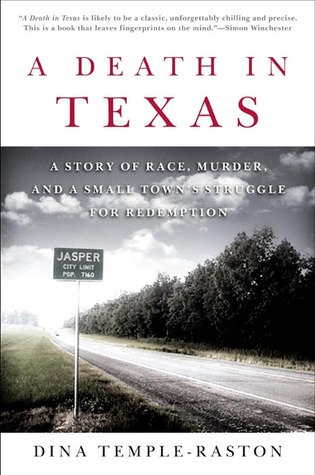 A Death in Texas: A Story of Race, Murder, and a Small Town's Struggle for Redemption (Paperback)