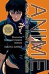 Anime from Akira to Howl's Moving Castle by Susan J. Napier