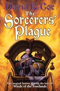 The Sorcerers' Plague (Blood of the Southlands, #1)