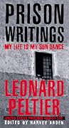 Prison Writings: My Life Is My Sun Dance