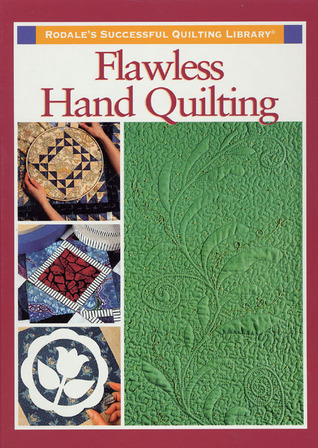 Flawless Hand Quilting (Hardcover)