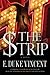 The Strip by E. Duke Vincent