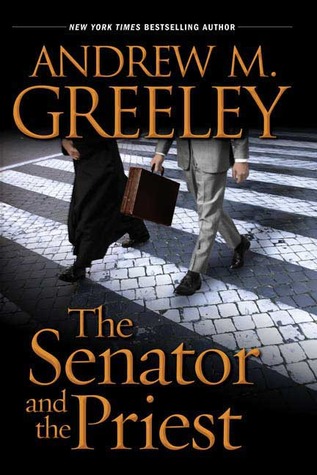 The Senator and the Priest (Hardcover)