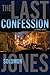 The Last Confession: A Crim...