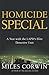 Homicide Special by Miles Corwin Homicide Special by Miles Corwin