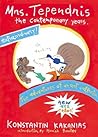 Mrs. Tependris: The Contemporary Years Mrs. Tependris: The Contemporary Years
