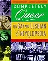 Completely Queer:...