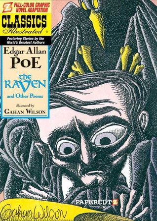 The Raven & Other Poems (Classics Illustrated, #4)
