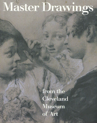 Master Drawings from the Cleveland Museum of Art (Hardcover)