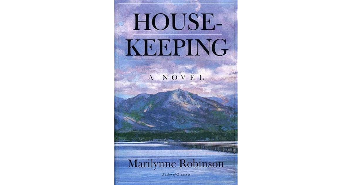Housekeeping by Marilynne Robinson